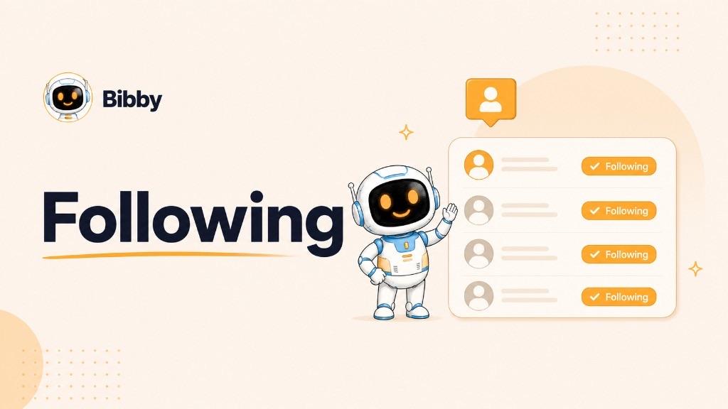 Bibby robot waving beside a following list with profile rows and orange Following buttons.