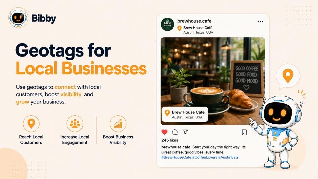 Infographic titled Geotags for Local Businesses showing a café Instagram post tagged Brew House Café in Austin, Texas, with benefits to reach local customers, increase local engagement, and boost visibility.
