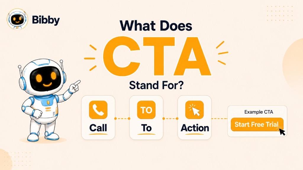 Infographic explaining what CTA stands for — Call to Action means a message that encourages a specific next step such as clicking, signing up, or engaging.