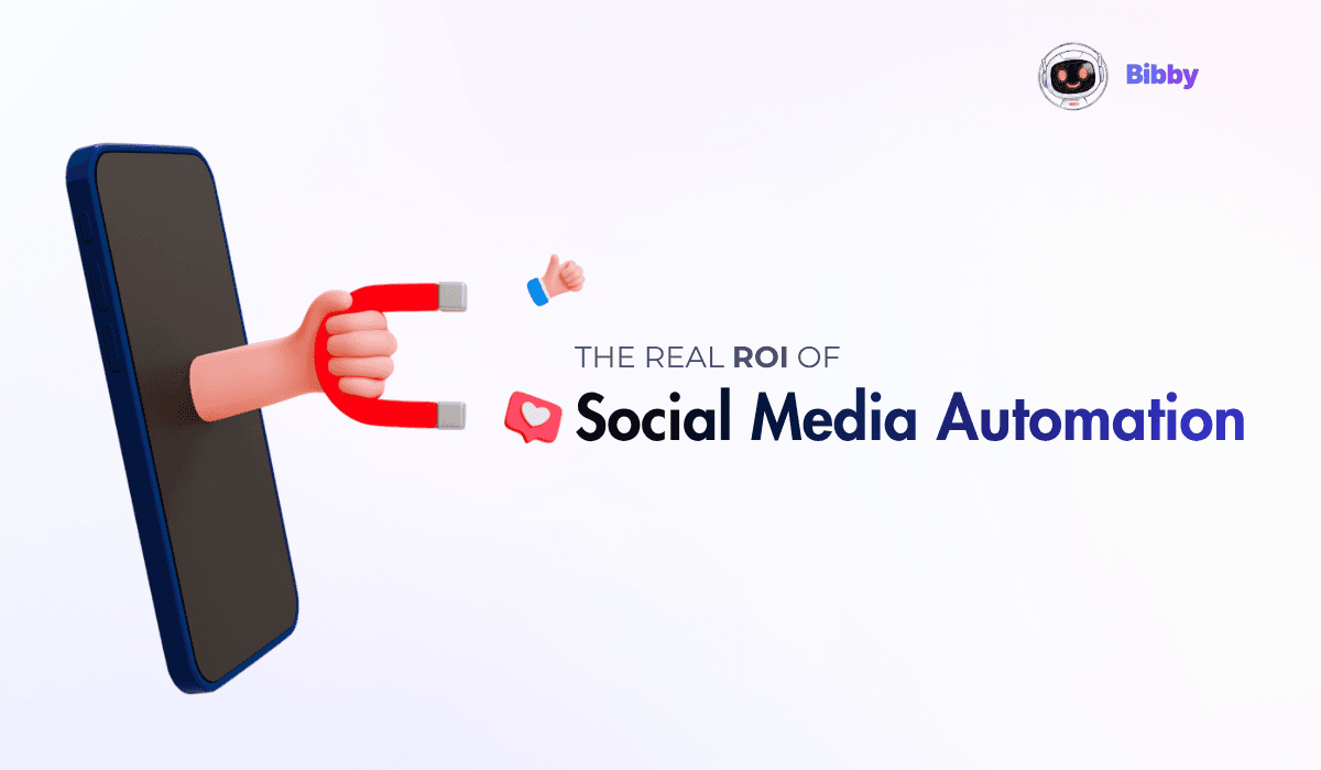 From Manual to Magical: The Real ROI of Social Media Automation