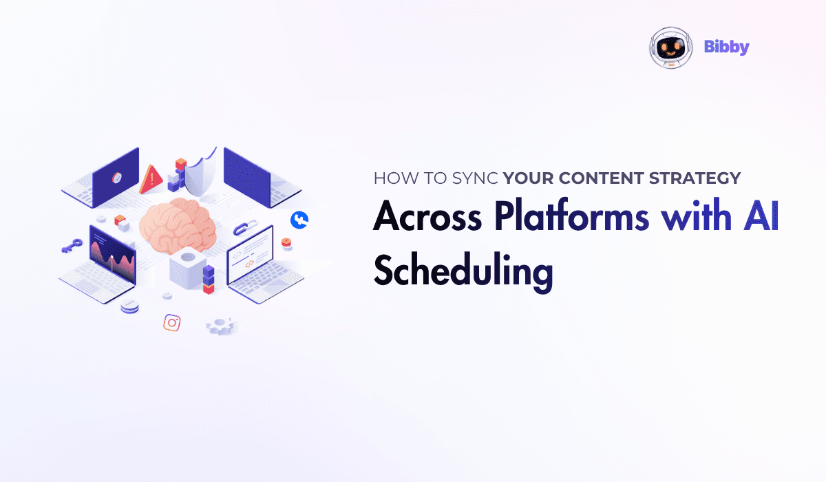 How to Sync Your Content Strategy Across Platforms with AI Scheduling