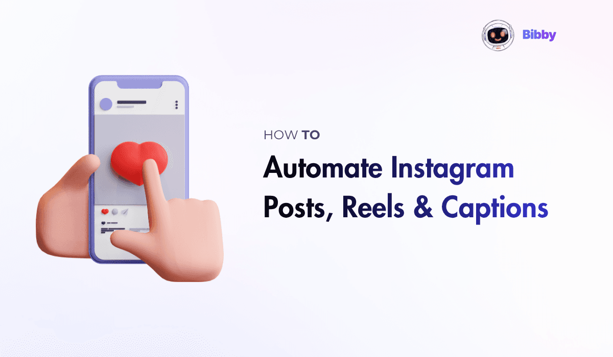 How to Automate Instagram Posts, Reels & Captions the Smart Way
