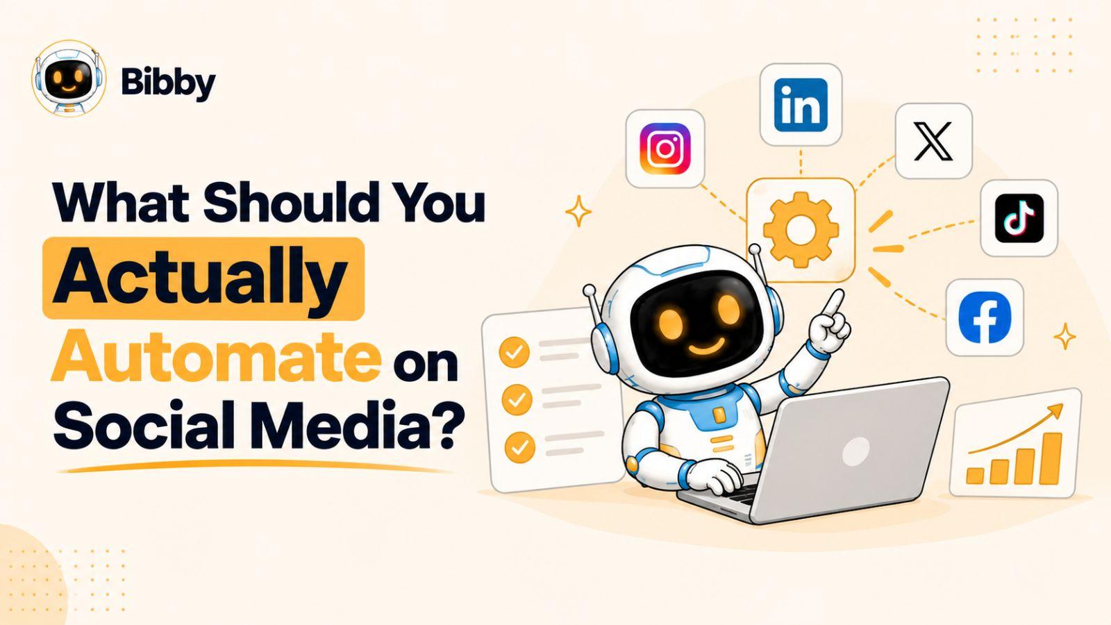 What Should You Actually Automate on Social Media?
