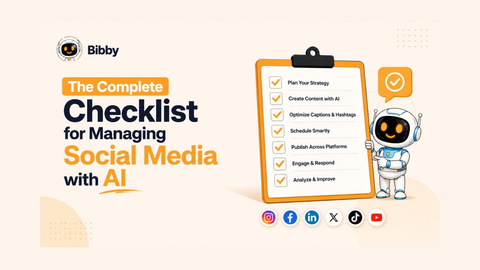 The Complete Checklist for Managing Social Media with AI (2026 Guide)