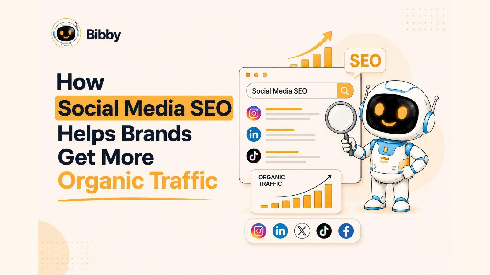 How Social Media SEO Helps Brands Get More Organic Traffic