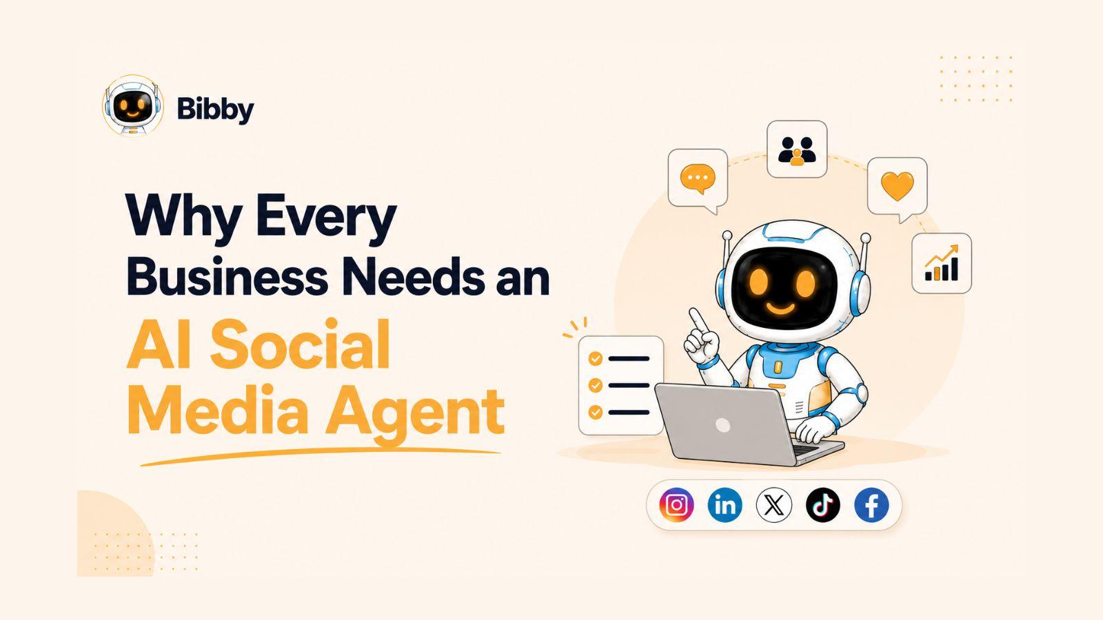 Why Every Business Needs an AI Social Media Agent