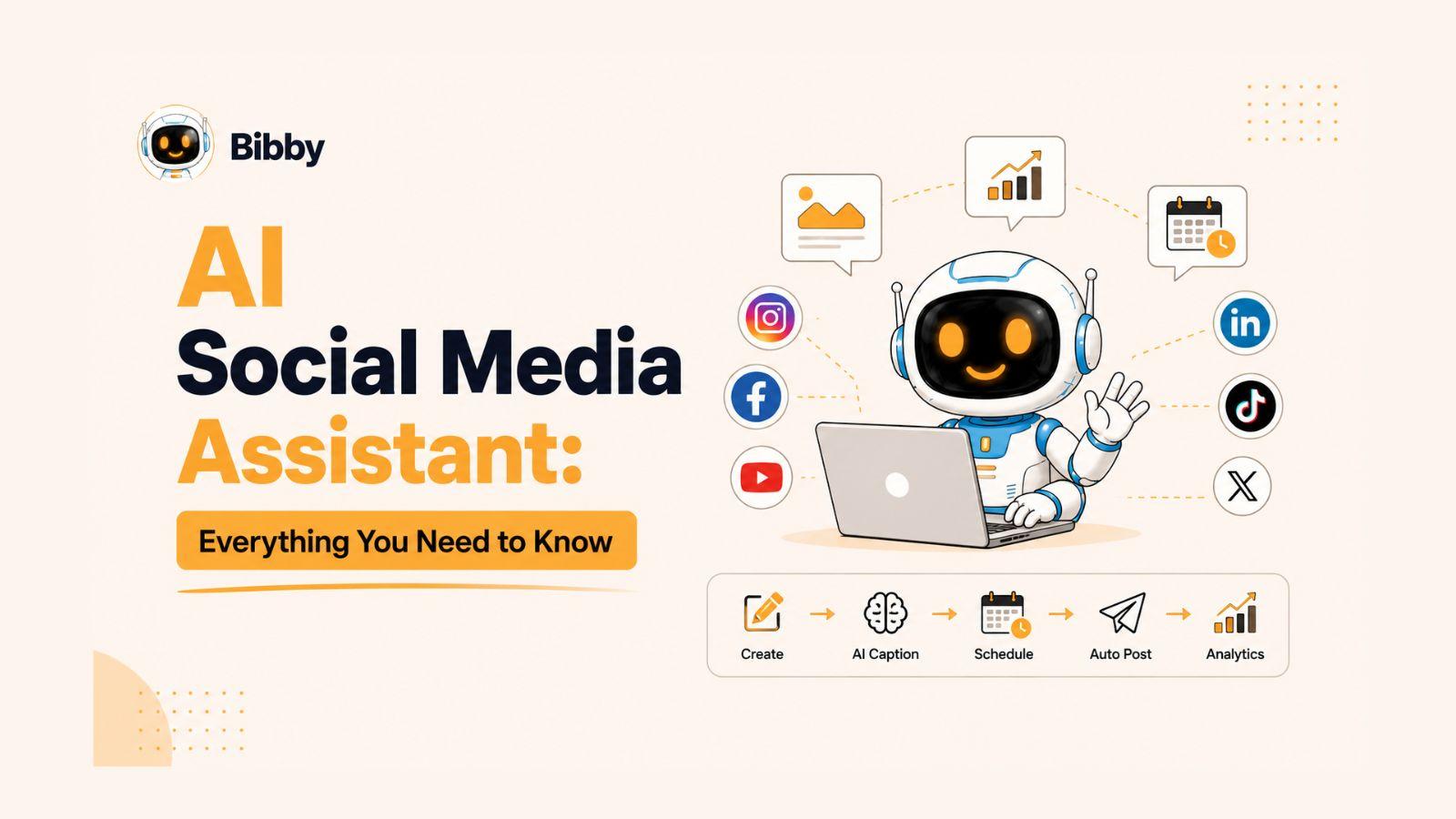 AI Social Media Assistant: Everything You Need to Know