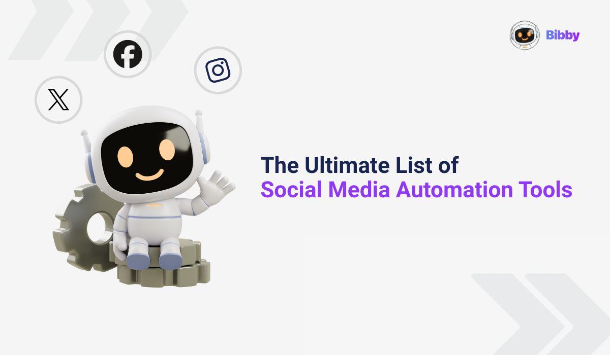 The Ultimate List of Social Media Automation Tools (2026 Edition) for Businesses and Creators